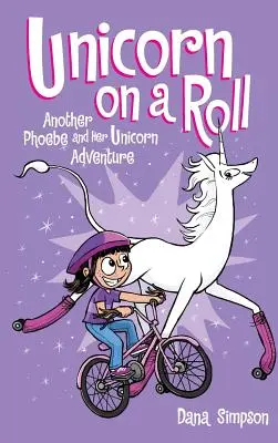 Une licorne qui roule - Unicorn on a Roll