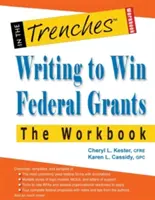 Rédiger pour obtenir des subventions fédérales - Le cahier d'exercices - Writing to Win Federal Grants -The Workbook
