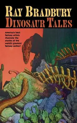 Histoires de dinosaures de Ray Bradbury - Ray Bradbury Dinosaur Tales