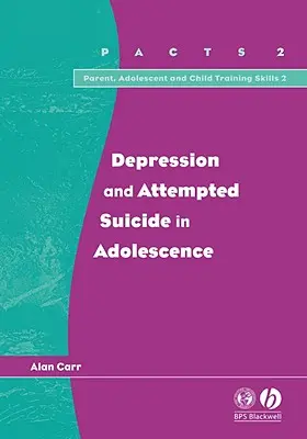 Dépression et tentatives de suicide chez les adolescents - Depression and Attempted Suicide in Adolescents