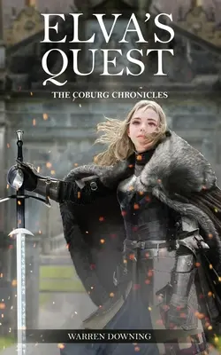 La quête d'Elva : Les chroniques de Coburg - Elva's Quest: The Coburg Chronicles