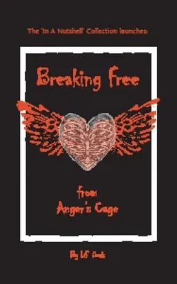 Se libérer de la cage de la colère - Breaking Free from Anger's Cage