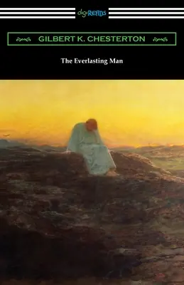 L'homme éternel - The Everlasting Man