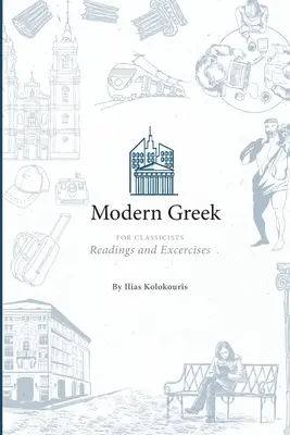 Grec moderne pour les classiques - Modern Greek for Classicists