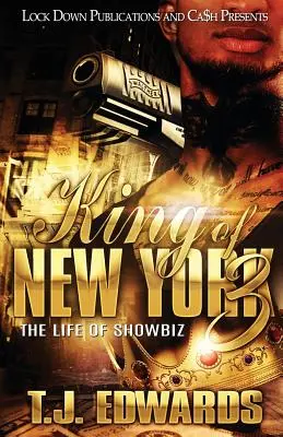 King of New York 3 : La vie du showbiz - King of New York 3: The Life of Showbiz