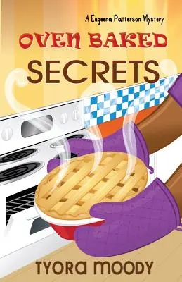 Secrets cuits au four - Oven Baked Secrets
