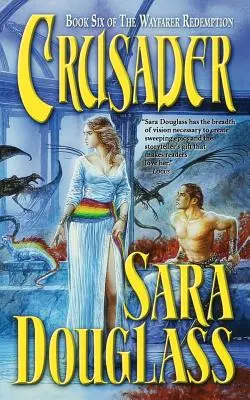 Crusader : Le sixième livre de « The Wayfarer Redemption » (La Rédemption du Wayfarer) - Crusader: Book Six of 'The Wayfarer Redemption'