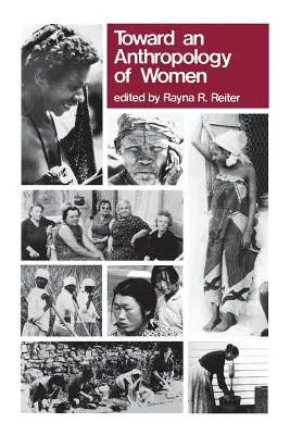 Vers une anthropologie des femmes - Toward Anthropology of Women