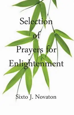 Sélection de prières pour l'illumination - Selection of Prayers for Enlightenment