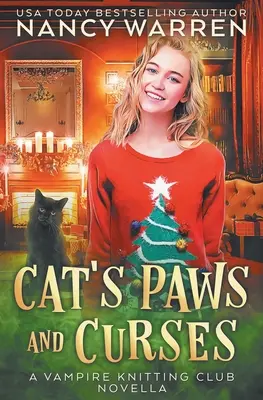 Pattes de chat et malédictions : Un mystère paranormal pour les fêtes de fin d'année - Cat's Paws and Curses: A paranormal cozy mystery holiday whodunnit