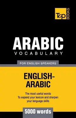 Vocabulaire arabe pour les anglophones - 5000 mots - Arabic vocabulary for English speakers - 5000 words