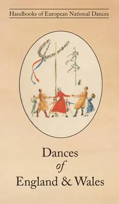 Danses d'Angleterre et du Pays de Galles - Dances of England & Wales