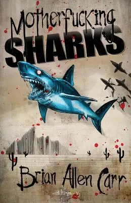 Putain de requins - Motherfucking Sharks