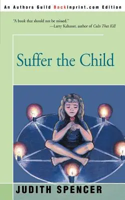 Souffrir l'enfant - Suffer the Child