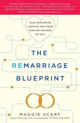 Plan de remariage : Comment les couples remariés et leurs familles réussissent ou échouent - Remarriage Blueprint: How Remarried Couples and Their Families Succeed or Fail