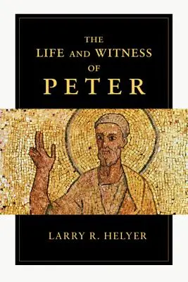 La vie et le témoignage de Pierre - The Life and Witness of Peter