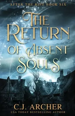 Le retour des âmes absentes - The Return of Absent Souls