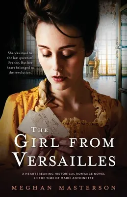 La couturière de la reine : Un roman d'amour historique bouleversant à l'époque de Marie-Antoinette - The Queen's Dressmaker: A heartbreaking historical romance novel in the time of Marie Antoinette