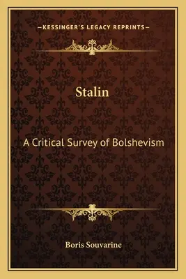 Staline : Une étude critique du bolchevisme - Stalin: A Critical Survey of Bolshevism