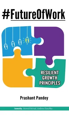 #L'avenir du travail : Principes de croissance résiliente - #FutureOfWork: Resilient Growth Principles