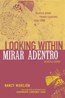 Mirar Adentro/Looking Within : Poemas Escogidos 1954-2000 - Mirar Adentro/Looking Within: Poemas Escogidos 1954-2000