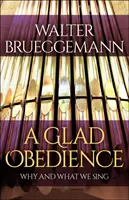 Une obéissance joyeuse - A Glad Obedience