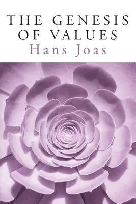 La genèse des valeurs - The Genesis of Values