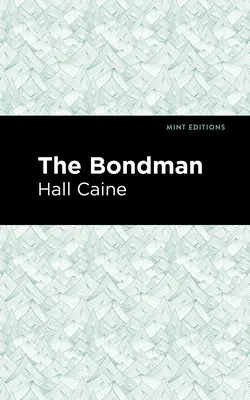 L'homme-lige : Une nouvelle saga - The Bondman: A New Saga