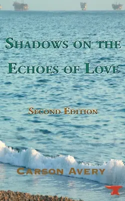 Ombres sur les échos de l'amour - Shadows on the Echoes of Love