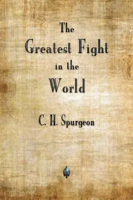 Le plus grand combat du monde - The Greatest Fight in the World