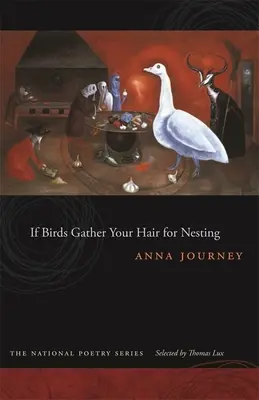 Si les oiseaux rassemblent tes cheveux pour faire leur nid - If Birds Gather Your Hair for Nesting