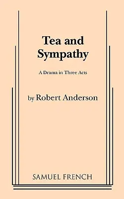 Le thé et la sympathie - Tea and Sympathy