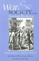Guerre et société dans la révolution américaine - War and Society in the American Revolution