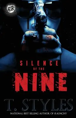 Le Silence des Neuf (Les Publications du Cartel présentent) - Silence of the Nine (the Cartel Publications Presents)