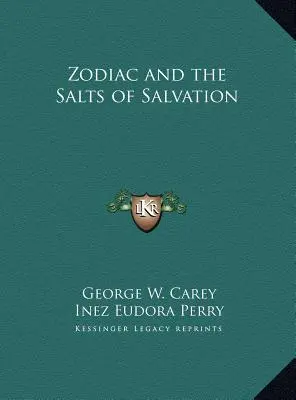 Le zodiaque et les sels du salut - Zodiac and the Salts of Salvation