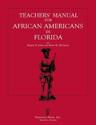 Manuel de l'enseignant pour les Afro-Américains en Floride - Teachers' Manual for African Americans in Florida