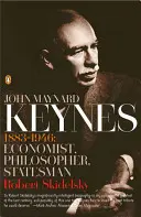 John Maynard Keynes : 1883-1946 : Économiste, philosophe, homme d'État - John Maynard Keynes: 1883-1946: Economist, Philosopher, Statesman