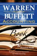 Le livre de comptabilité de Warren Buffett : Lire les états financiers pour investir dans la valeur - Warren Buffett Accounting Book: Reading Financial Statements for Value Investing