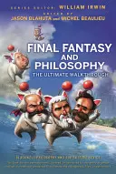 Philosophie de Final Fantasy - Final Fantasy Philosophy