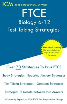 FTCE Biologie 6-12 - Stratégies de prise de test : FTCE 002 Exam - Tutorat en ligne gratuit - Nouvelle édition 2020 - Les dernières stratégies pour réussir votre examen. - FTCE Biology 6-12 - Test Taking Strategies: FTCE 002 Exam - Free Online Tutoring - New 2020 Edition - The latest strategies to pass your exam.