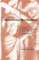 La résurrection reconsidérée - Resurrection Reconsidered