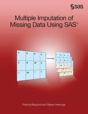 Imputation multiple de données manquantes à l'aide de SAS - Multiple Imputation of Missing Data Using SAS