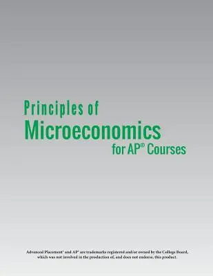 Principes de microéconomie pour les cours AP(R) - Principles of Microeconomics for AP(R) Courses