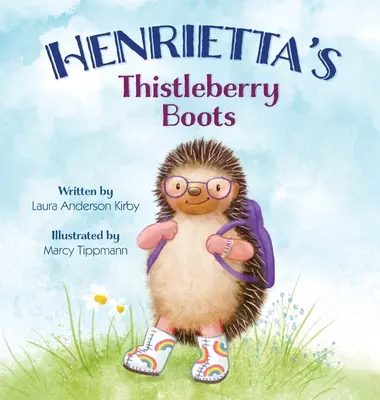 Les bottes de chardon d'Henrietta - Henrietta's Thistleberry Boots