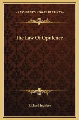 La loi de l'opulence - The Law Of Opulence