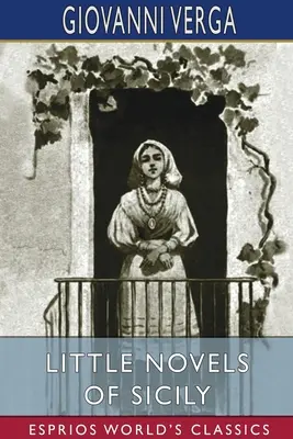 Petits romans de Sicile (Esprios Classics) - Little Novels of Sicily (Esprios Classics)