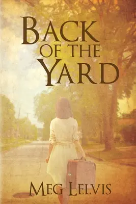 Le fond de la cour : Une saga familiale de la Grande Dépression - Back of The Yard: A Great Depression Family Saga