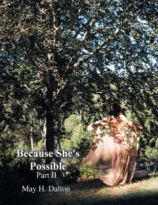 Parce qu'elle est possible : Part Ii - Because She's Possible: Part Ii