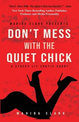 Ne touchez pas à la nana tranquille - Don't Mess with the Quiet Chick