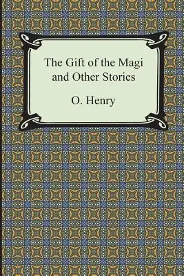 Le cadeau des mages et autres histoires courtes - The Gift of the Magi and Other Short Stories